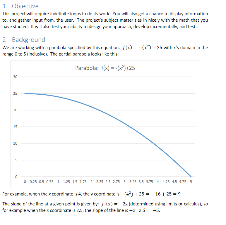 in java using blueJ 1 Objective This project will require indefinite loops