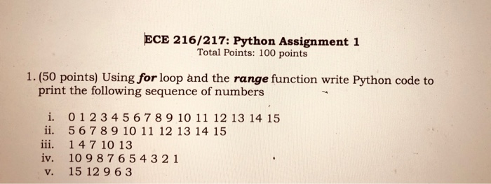  ECE 216/217: Python Assignment 1 Total Points: 100 points 1. (50
