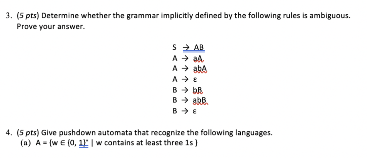  3. (5 pts) Determine whether the grammar implicitly defined by the