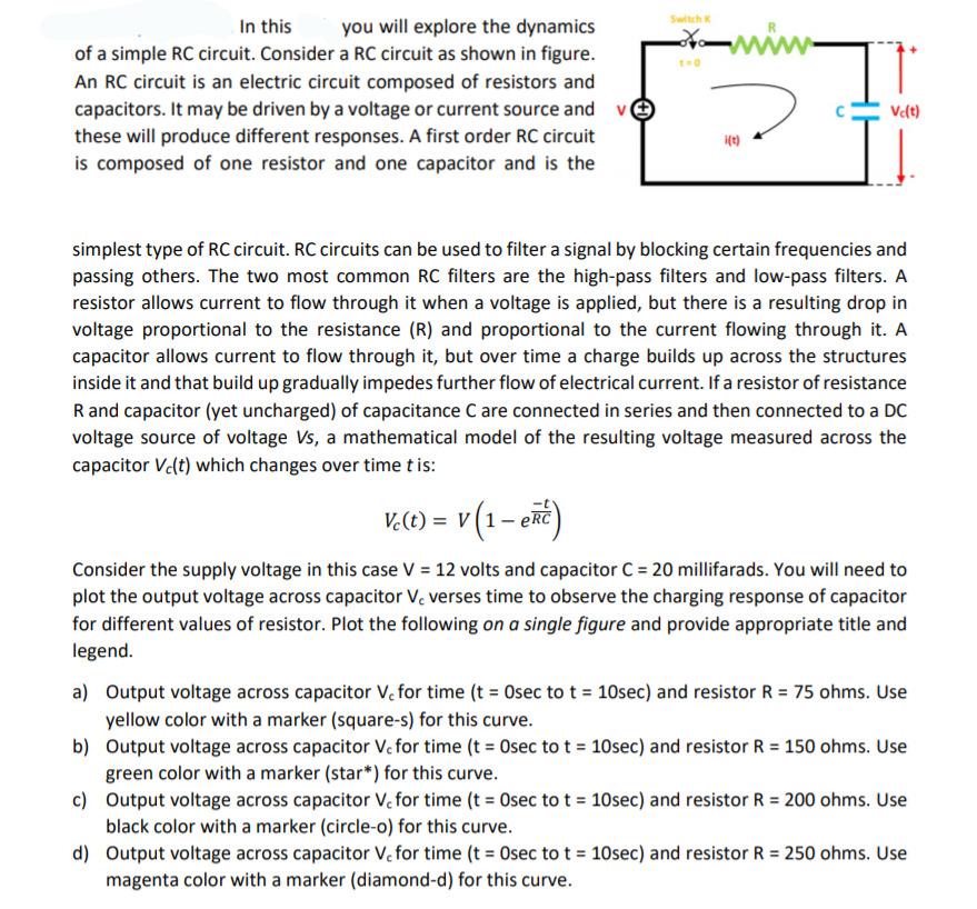 WRITE IN MATLAB SCRIPT *-ww In this you will explore the dynamics