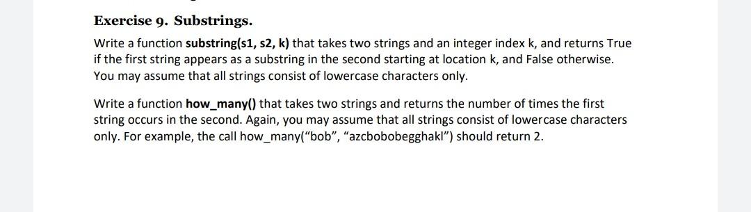  Python 3 Exercise 9. Substrings. Write a function substring(s1, s2, k)