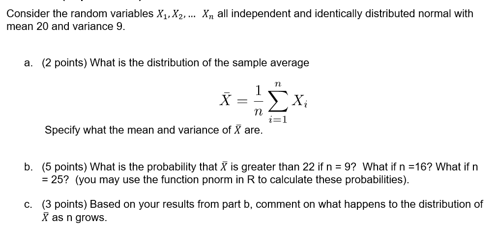 ONLY B AND C. Please use Rstudio Consider the random variables X1,