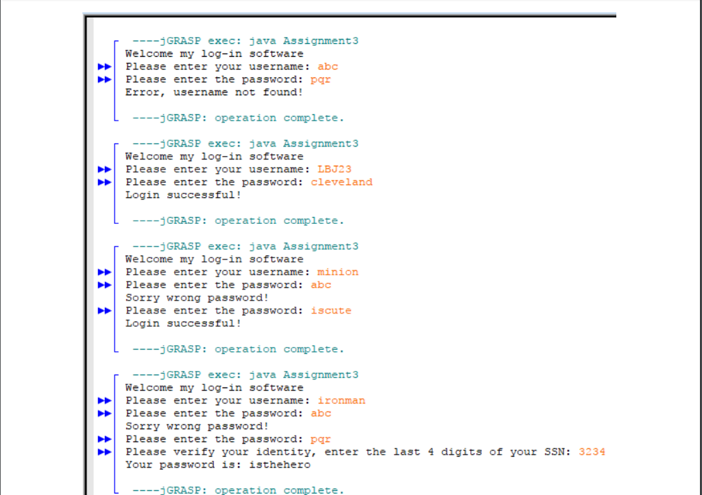 In this Java program, you are supposed to create a log-in system