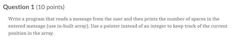  Using C++ plz Question 1 (10 points) Write a program that