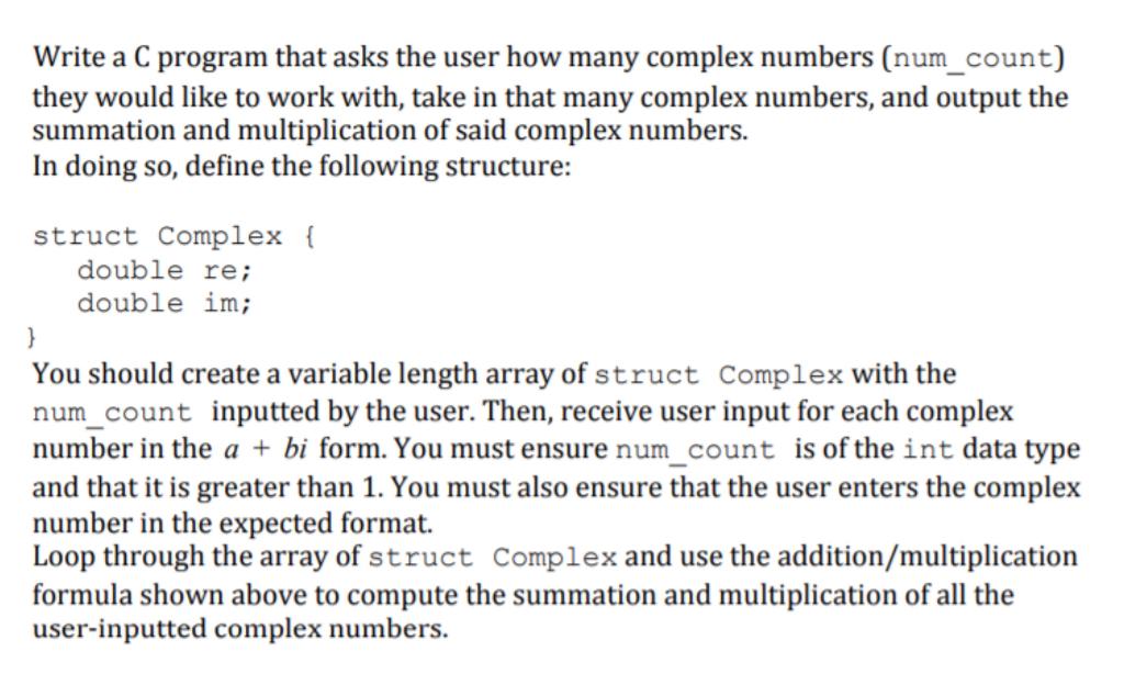  Write a C program that asks the user how many complex