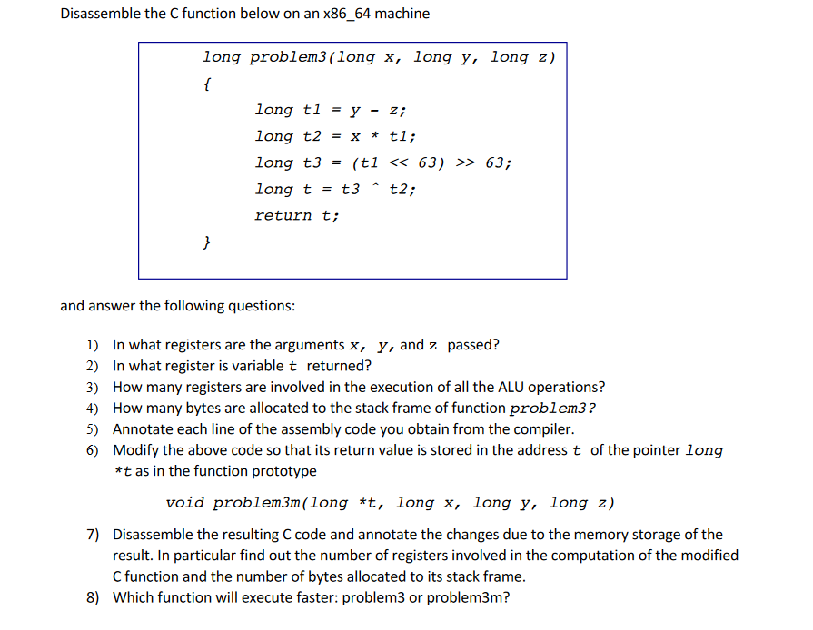 Solve questions 6,7,8 in C programming Disassemble the C function below on