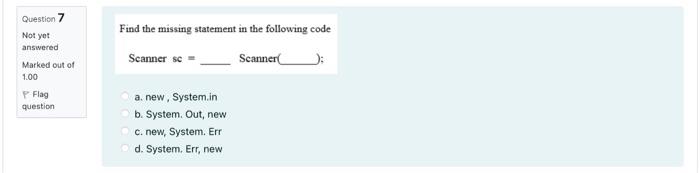  the answer should be jave program Find the missing statement in
