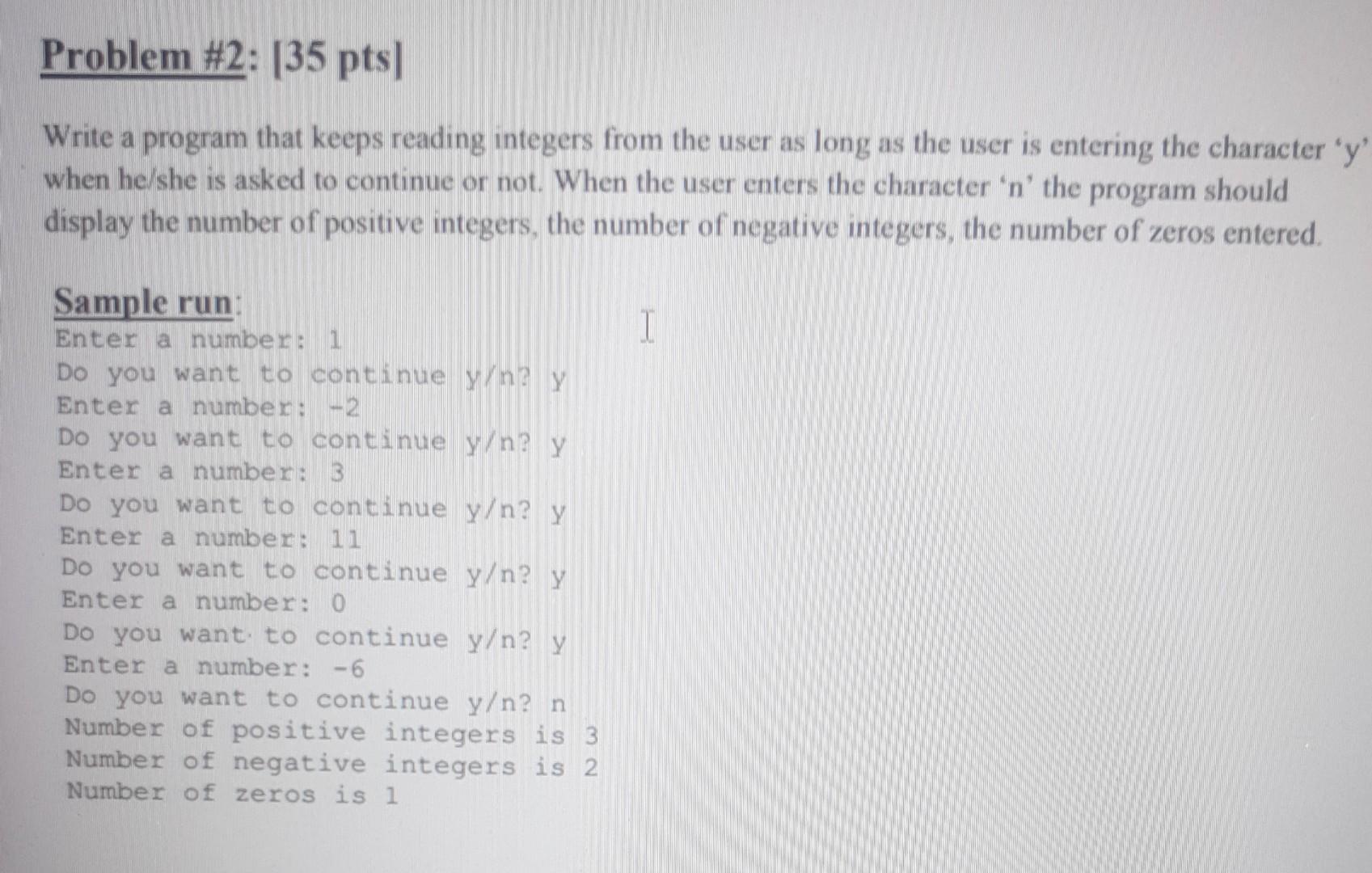 write in java netbeans Problem #2: [35 pts Write a program that