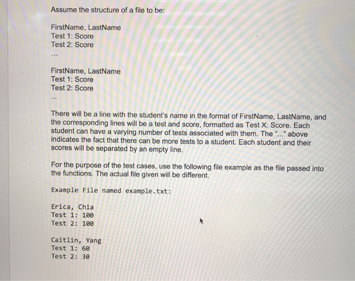  Use python, make sure test cases work Assume the structure of