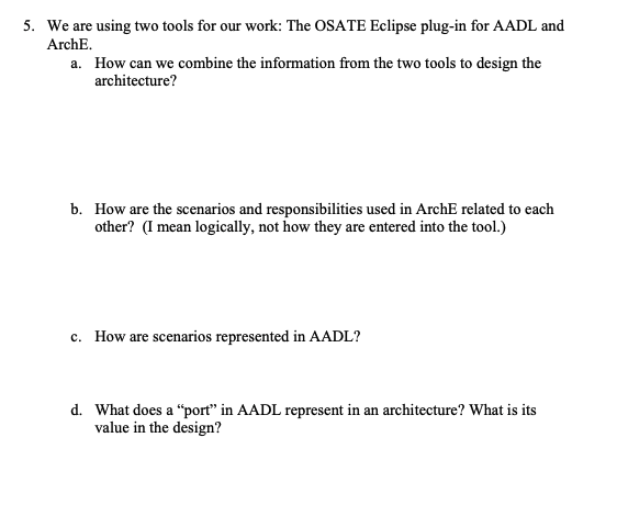  We are using two tools for our work: The OSATE Eclipse