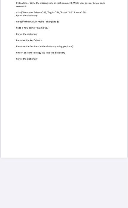  Instructions: Write the missing code in each comment. Write your answer