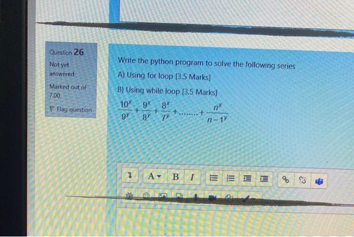 write answer by python Question 26 Not yet answered Marked out of