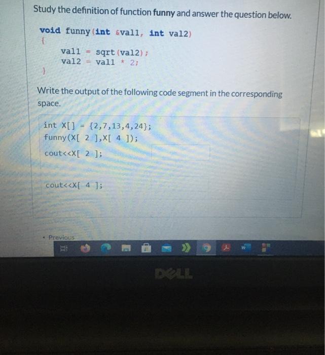  Study the definition of function funny and answer the question below.