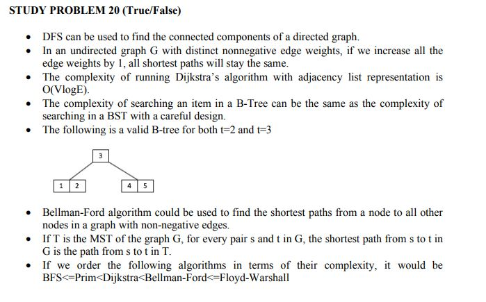 STUDY PROBLEM 20 (True/False) DFS can be used to find the