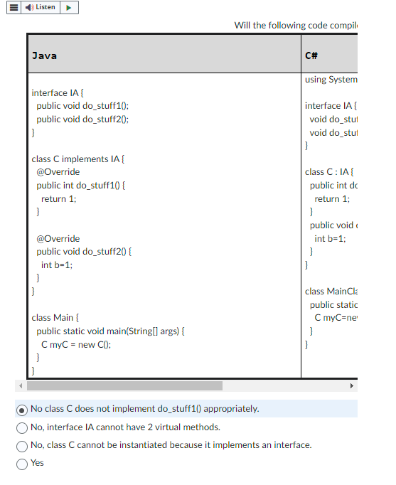  Will the following code compile? interface IA { public void do_stuff1();
