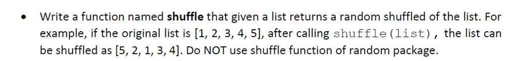 PYTHON PROGRAMMING ONLY Write list function that carries out the following task