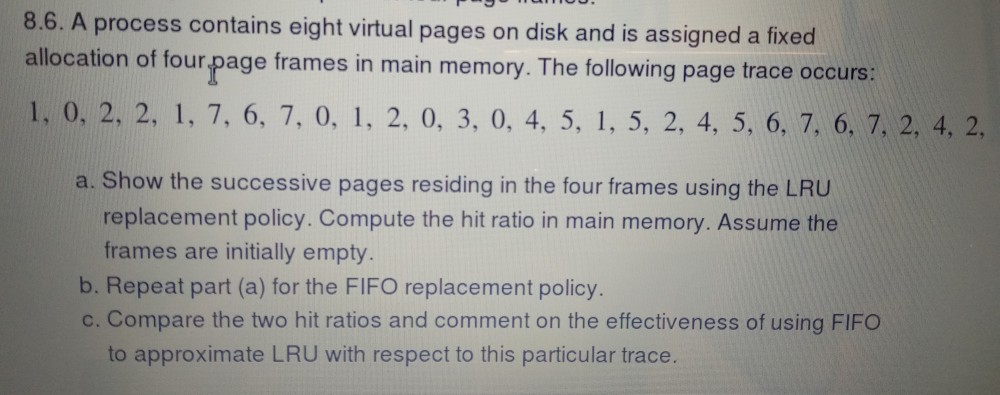  need help with 8.6 8.6. A process contains eight virtual pages