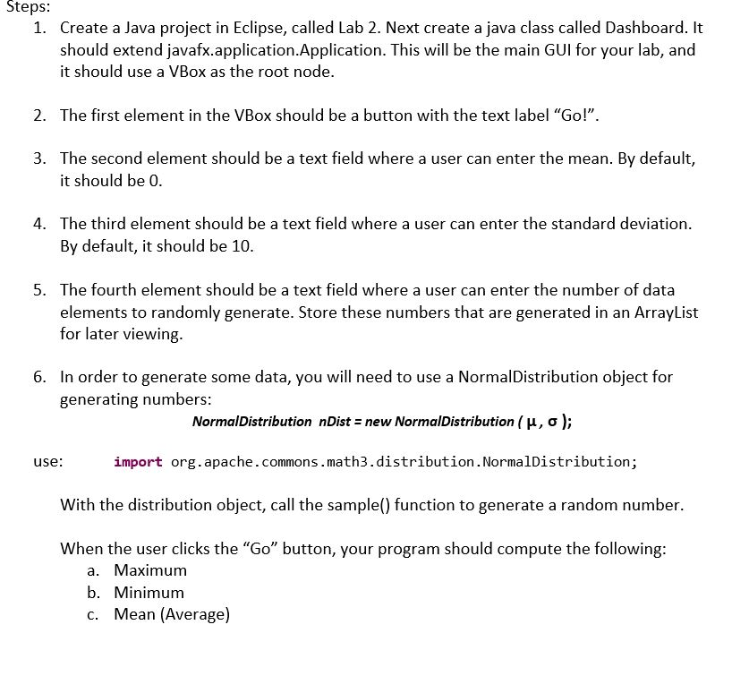  Steps: 1. Create a Java project in Eclipse, called Lab 2.