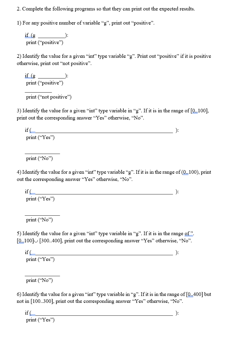  2. Complete the following programs so that they can print out