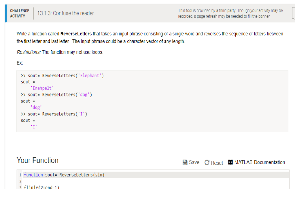 MATLAB QUESTION PLEASE HELPNO LOOPS PLEASE!! CHALLENGE ACTIVITY 13.1.3 Confuse the reader