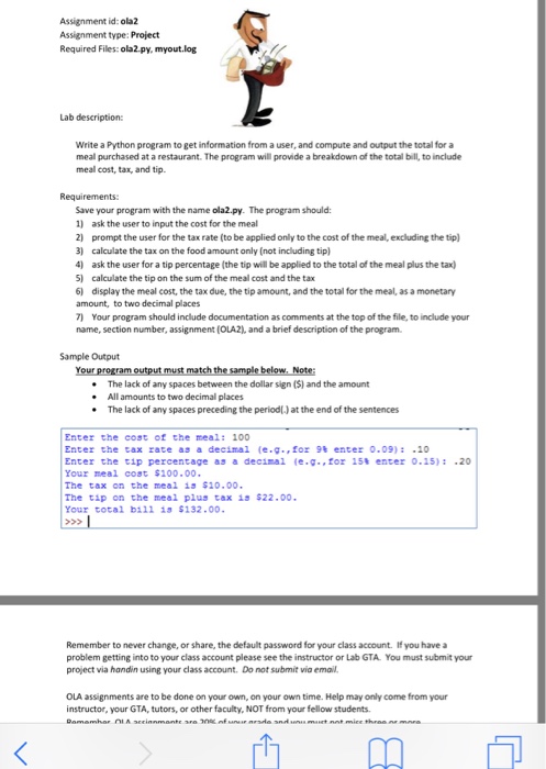  Assignment id: ola2 Assignment type: Project Required Files: ola2 py, myout.log