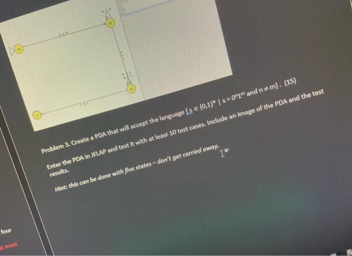  problem 3. Create a PDA that will accept the language {s{0,1}s=0p1m