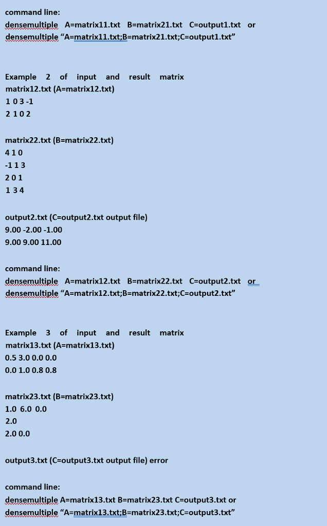 C++ program to multiple two matrices, the operation is the same as