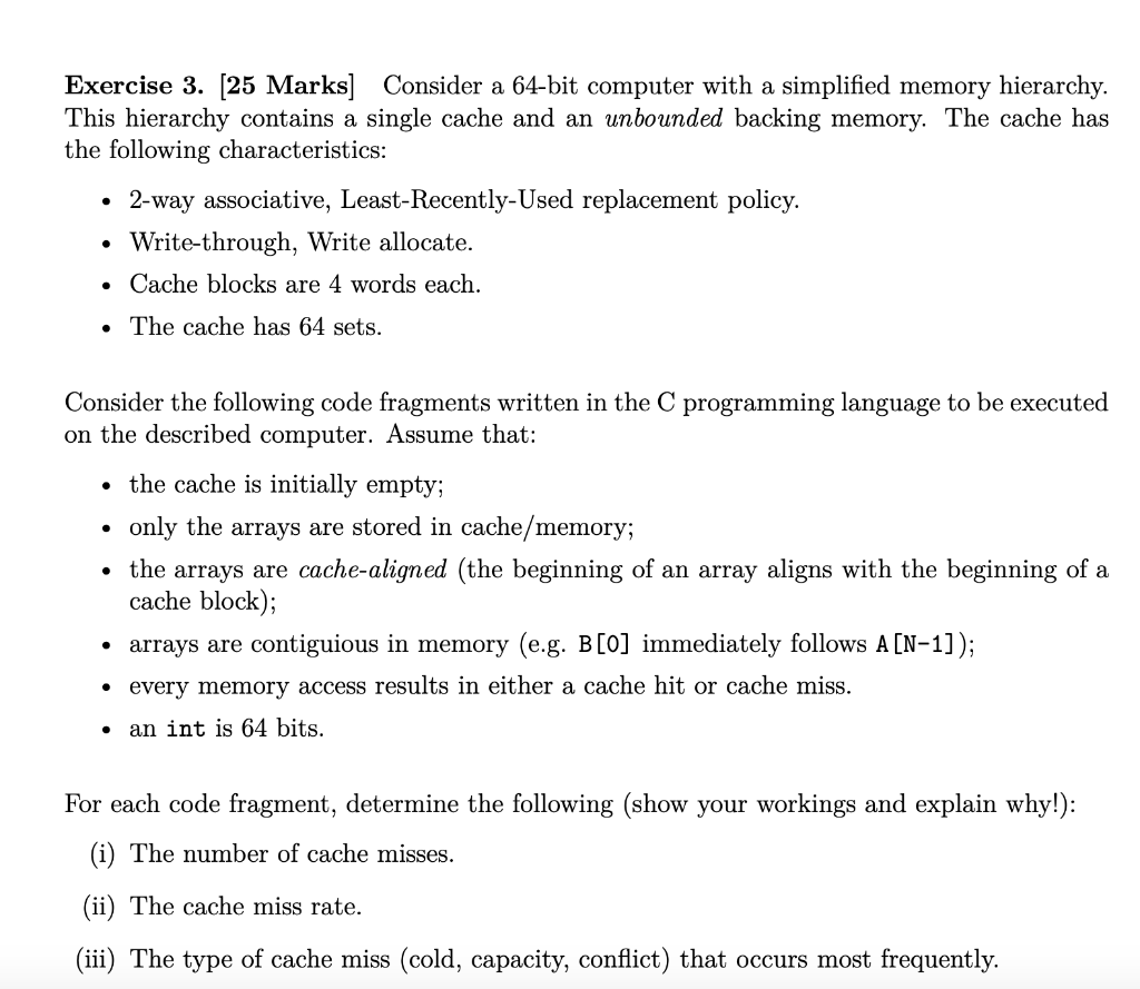  Exercise 3. [25 Marks] Consider a 64-bit computer with a simplified