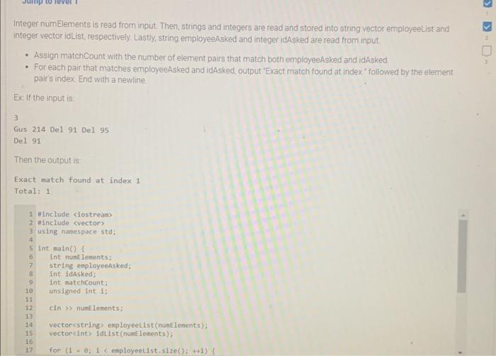  Integer numElements is read from input. Then, sttings and integers are