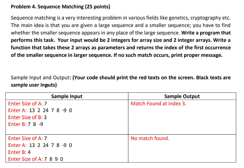 Sequence Matching ******* Must be written in C ********** Problem 4. Sequence