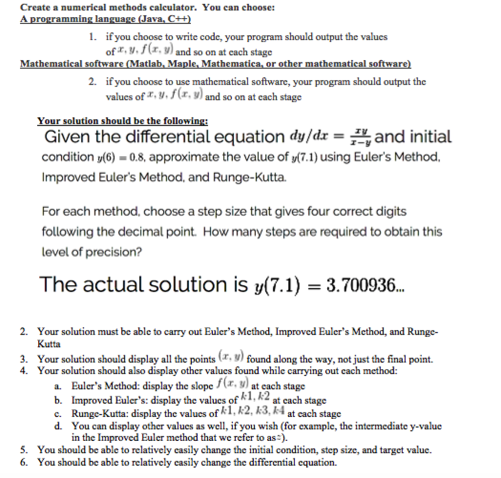  Create a numerical methods calculator. You can choose; A programming language