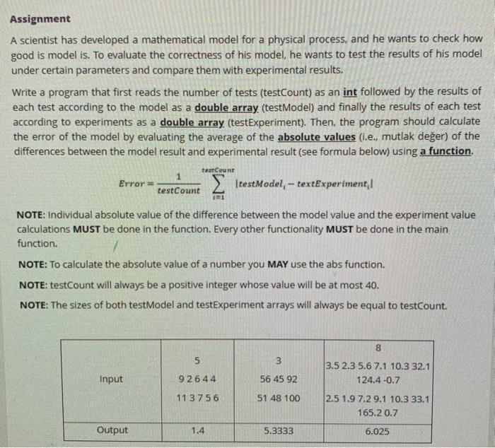  c++ Assignment A scientist has developed a mathematical model for a