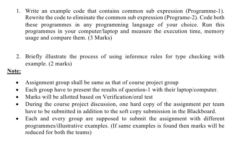  Write an example code that contains common sub expression (Programme-1). Rewrite