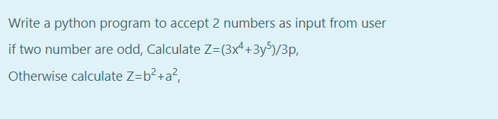  Write a python program to accept 2 numbers as input from