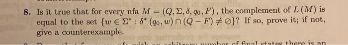  8. Is it true that for every nfa M = (Q,