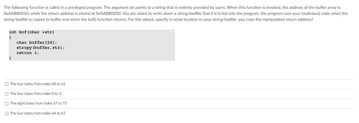 computer science The following function is called in a privileged program. The