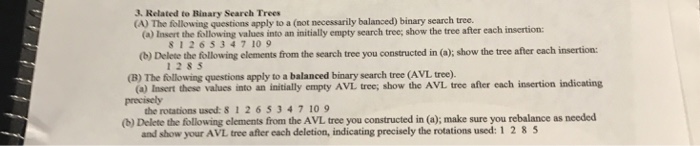  Algorithm (A) The following questions apply to a (not necessarily balanced)
