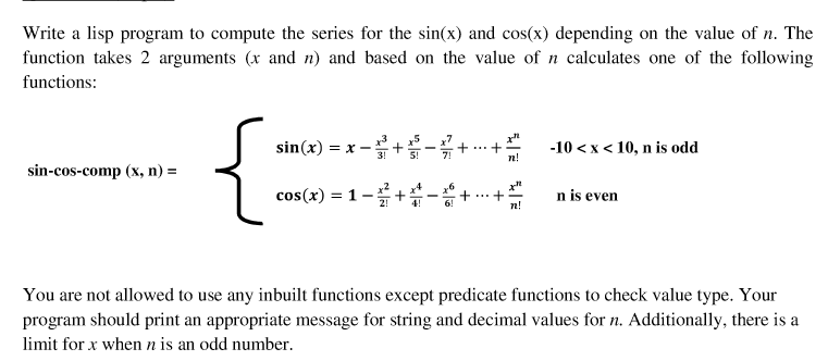  Write a lisp program to compute the series for the sin(x)