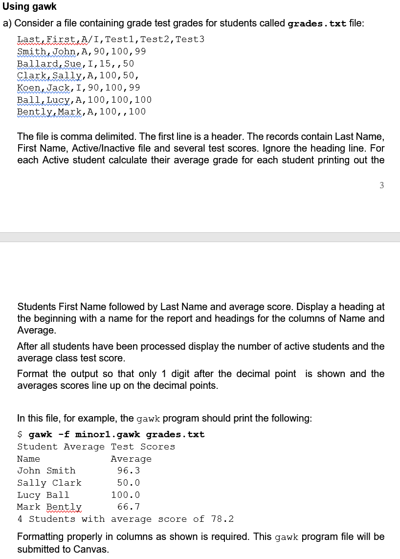  The Program needs to be in gawk not C. Using gawk