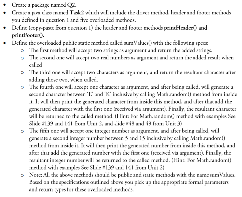  . Create a package named Q2. Create a java class named