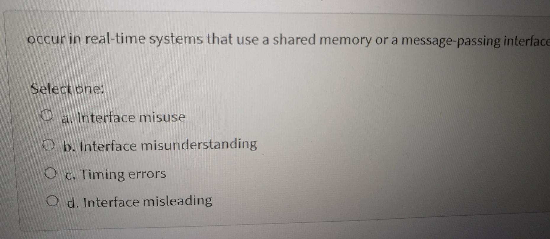 incorrect, undesirable, or does not conform to its specification Choose... 7 Demonstrate