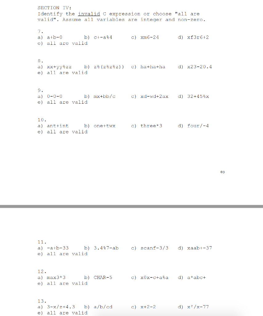 SECTION IV: Identify the invalid c expression or choose "all are