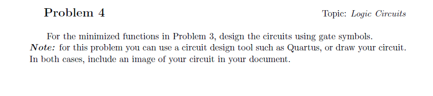 of the following, then use Karnaugh Maps to minimize the functions 13313