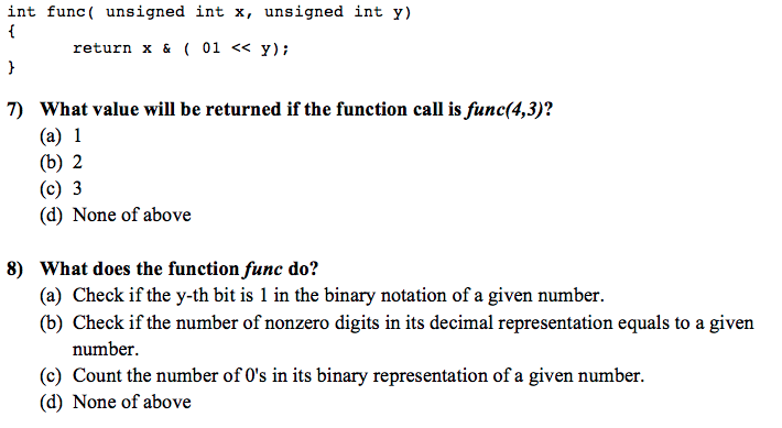  int func( unsigned int x, unsigned int Y) return x &