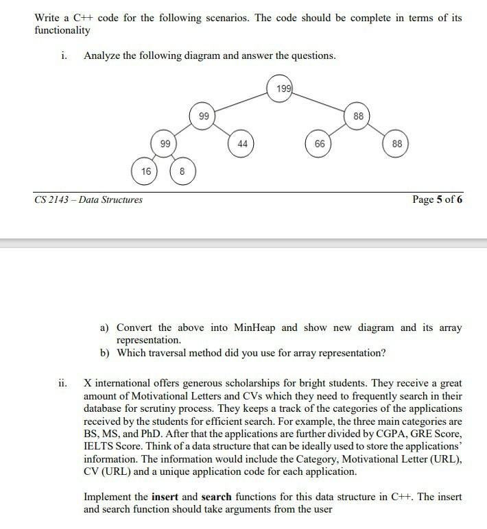 Write a CH code for the following scenarios. The code should