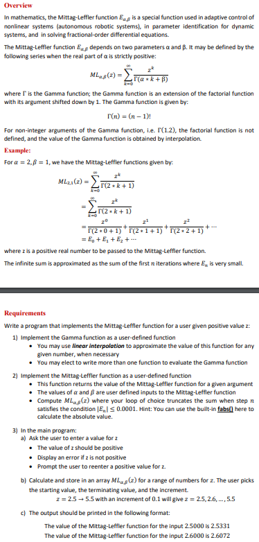  Using C language to code Overview In mathematics, the Mittag-Leffler function