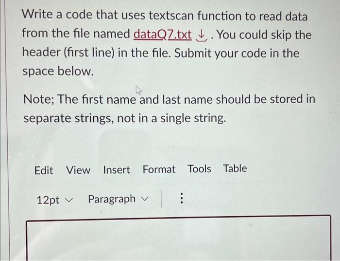in matlab please!! Write a code that uses textscan function to read
