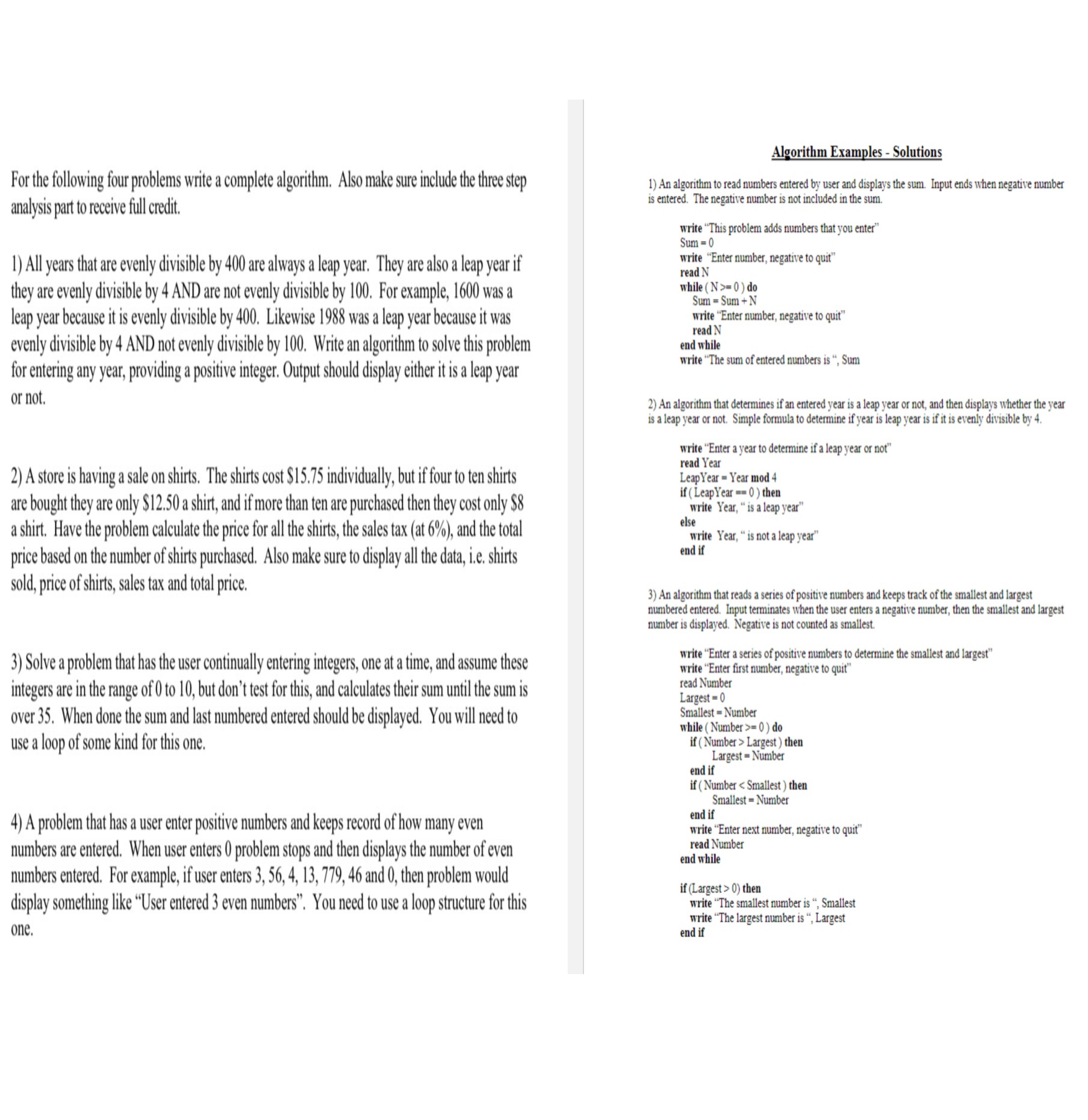  For the following four problems write a complete algorithm. Also make