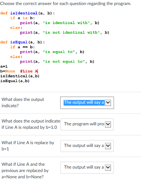 a and b identical? equal? or error for each one Choose