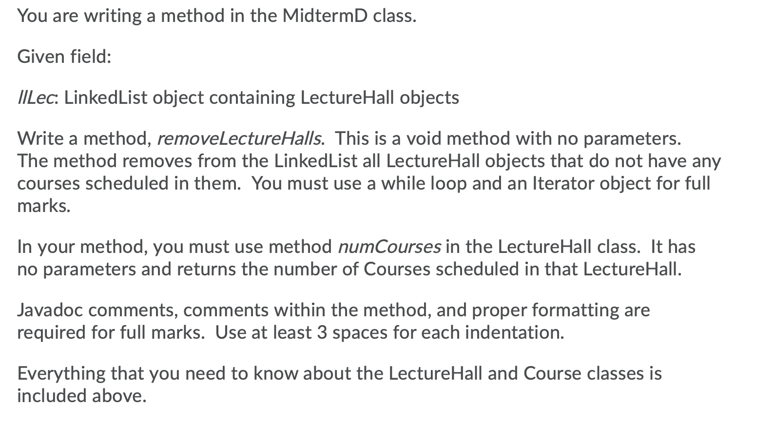  You are writing a method in the MidtermD class. Given field:
